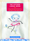 The Kitchen Linens Book (eBook): Using, Sharing, and Cherishing the Fabrics of Our Daily Lives